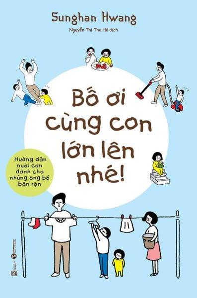 Sách bố ơi cùng con lớn lên nhé