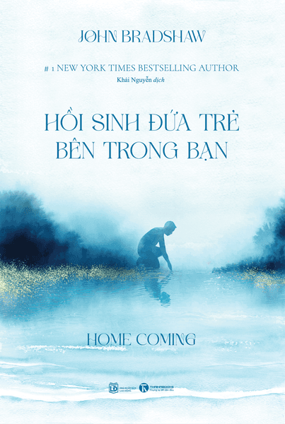 Sách homecoming - hồi sinh đứa trẻ bên trong bạn