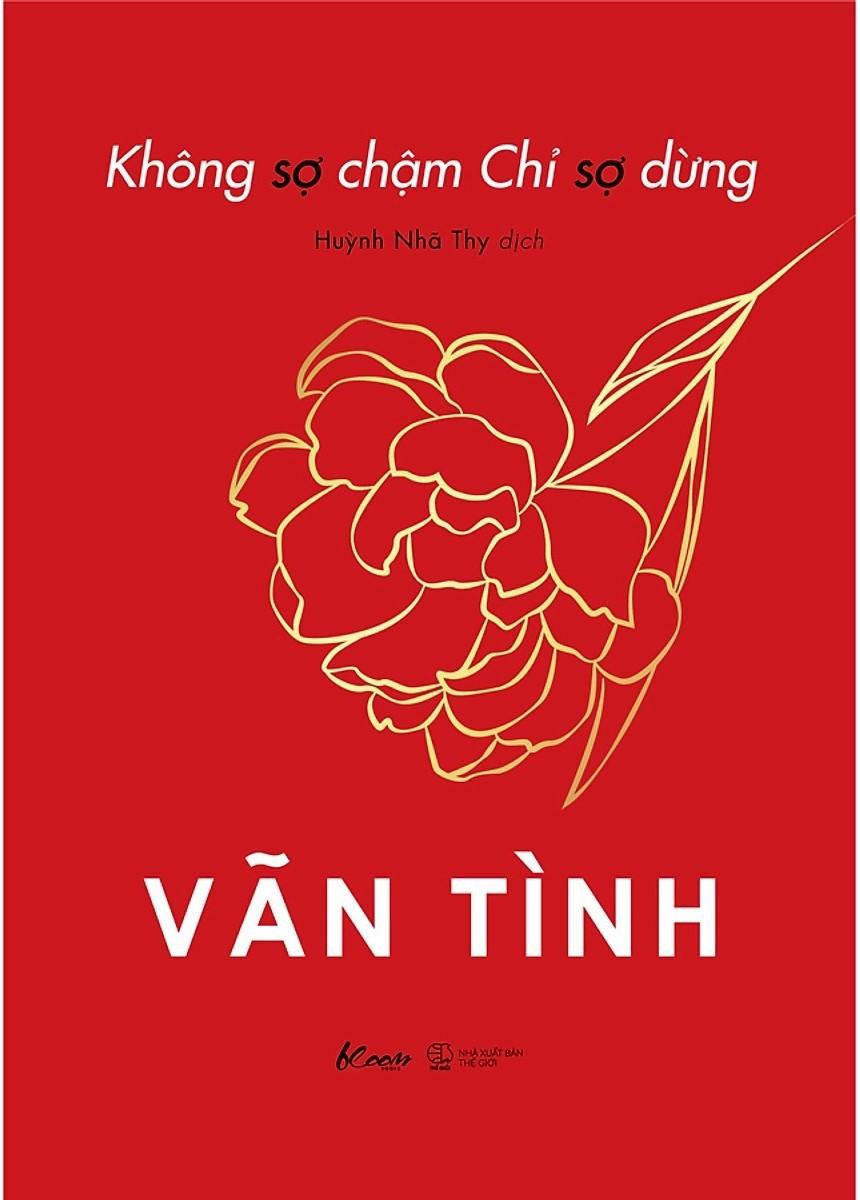 Sách không sợ chậm chỉ sợ dừng vãn tình