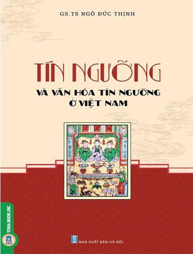 Sách tín ngưỡng và văn hóa tín ngưỡng ở việt nam