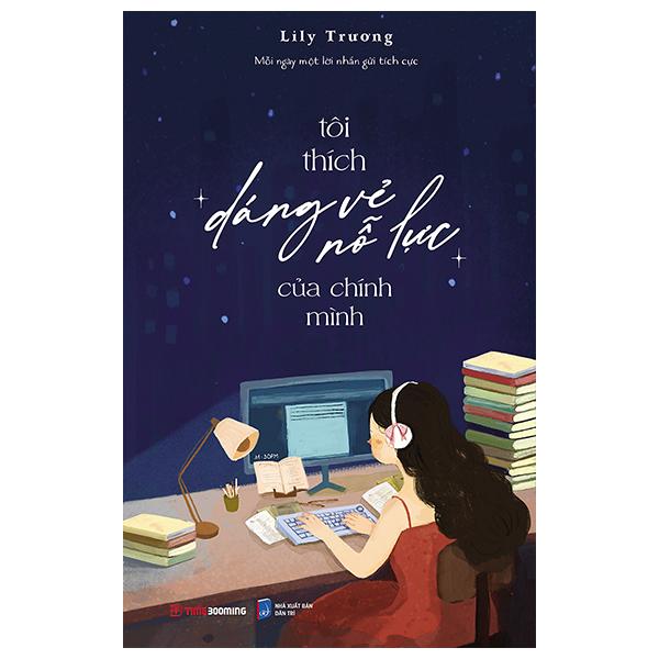 Sách tôi thích dáng vẻ nỗ lực của chính mình