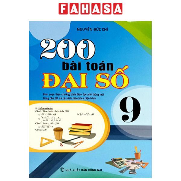Ảnh bìa Sách 200 bài toán đại số 9 biên soạn theo chương trình giáo dục phổ thông mới