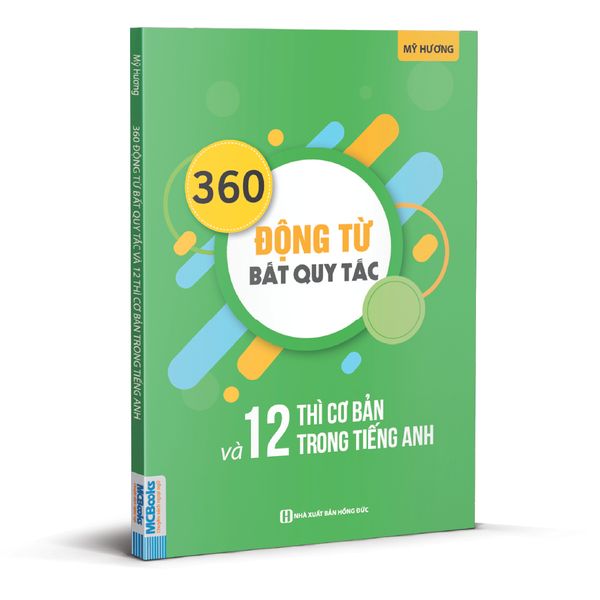 Ảnh bìa Sách 360 động từ bất quy tắc và cách dùng 12 thì cơ bản trong tiếng anh