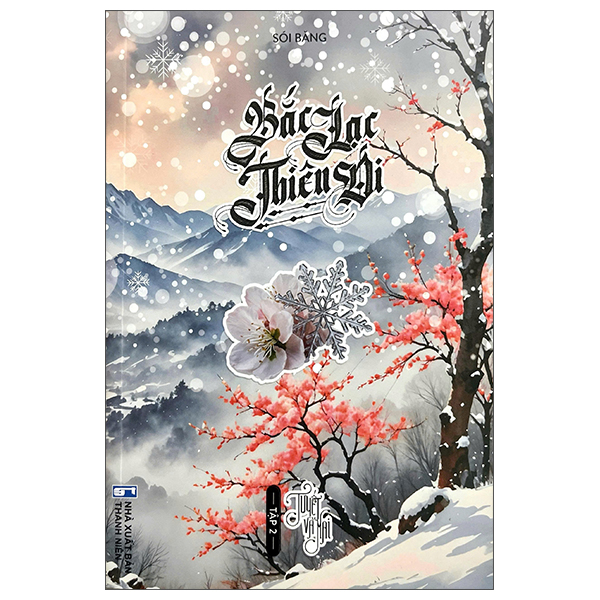 Ảnh bìa Sách Bộ bắc lạc thiên di tập 2 tuyết và mai