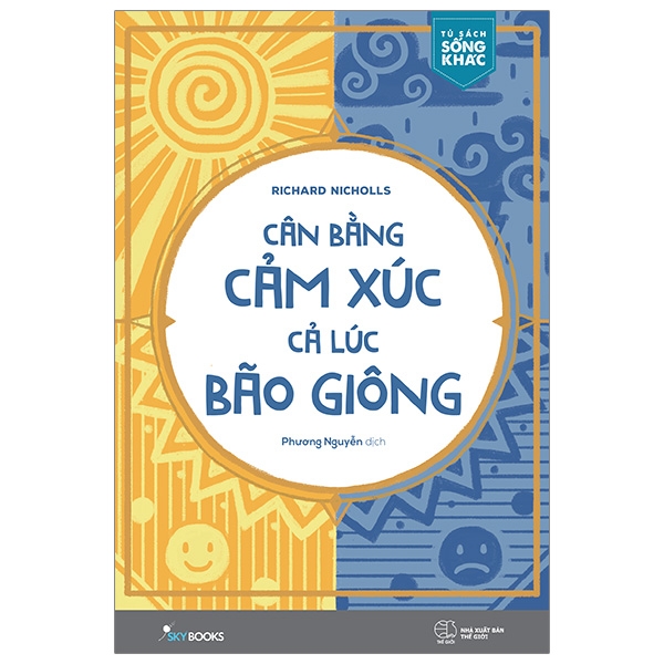 Ảnh bìa Sách cân bằng cảm xúc cả lúc bão giông