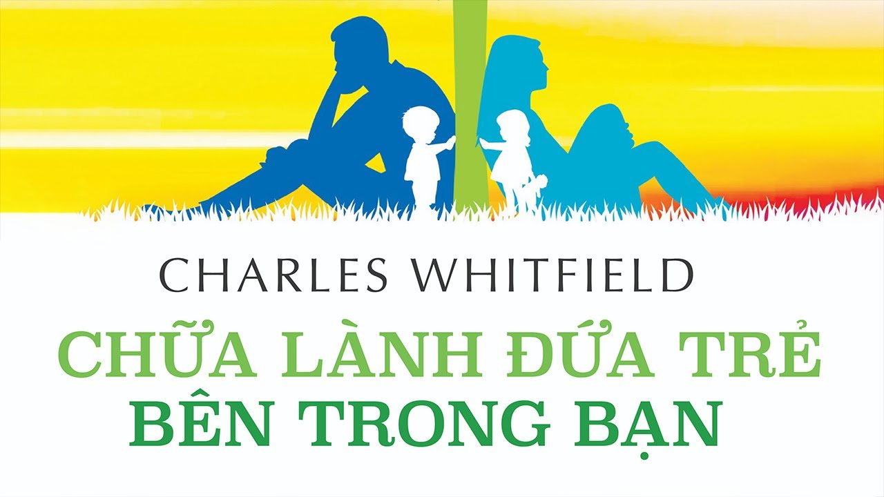 Ảnh bìa Sách chữa lành đứa trẻ bên trong bạn