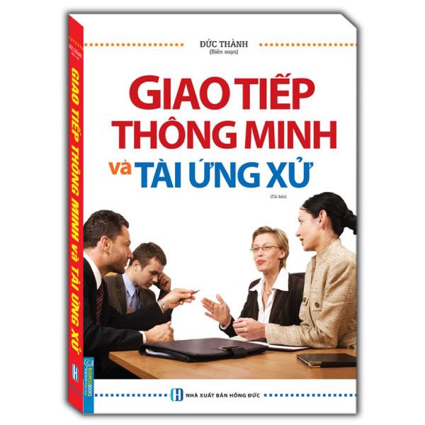 Ảnh bìa Sách giao tiếp thông minh và tài ứng xử