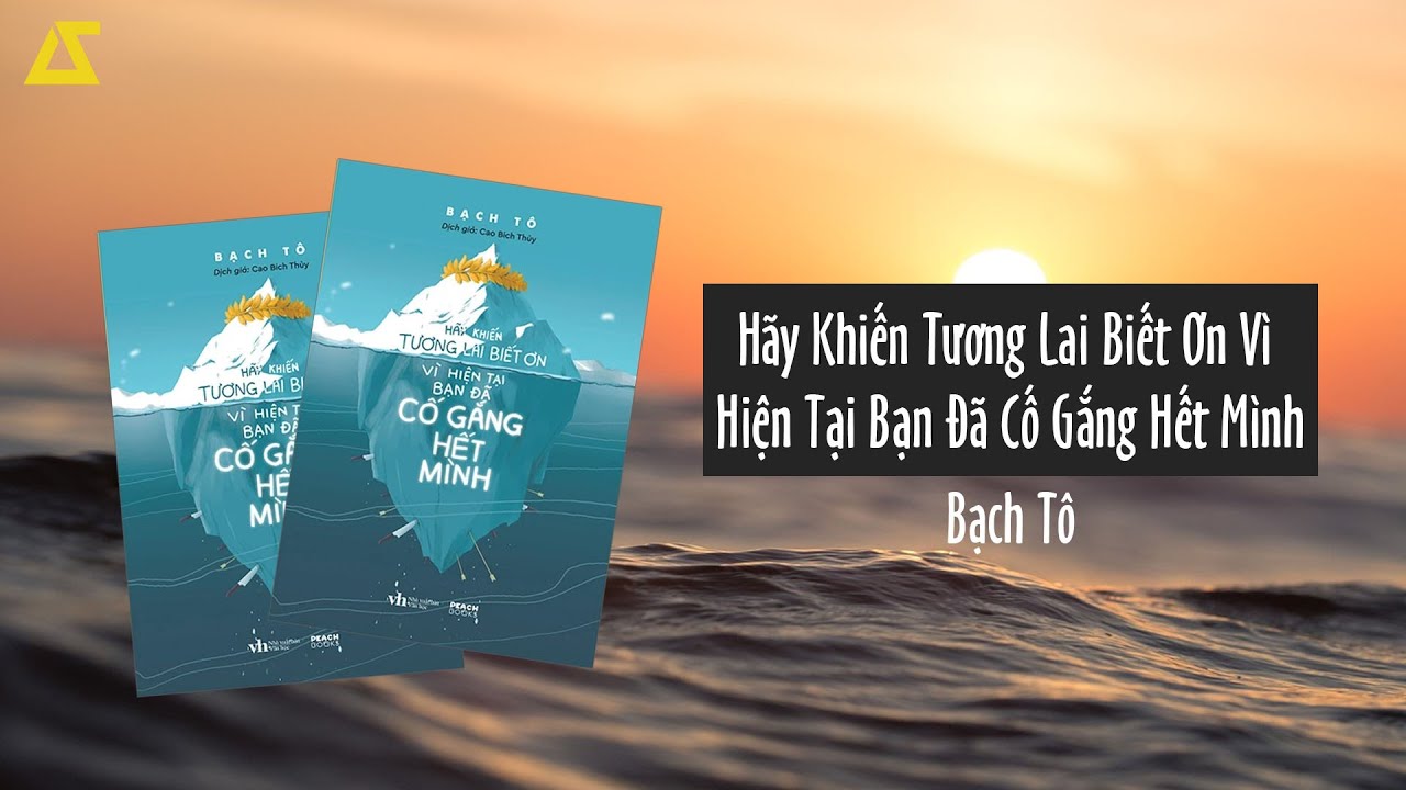 Ảnh bìa Sách hãy khiến tương lai biết ơn vì hiện tại bạn đã cố gắng hết mình