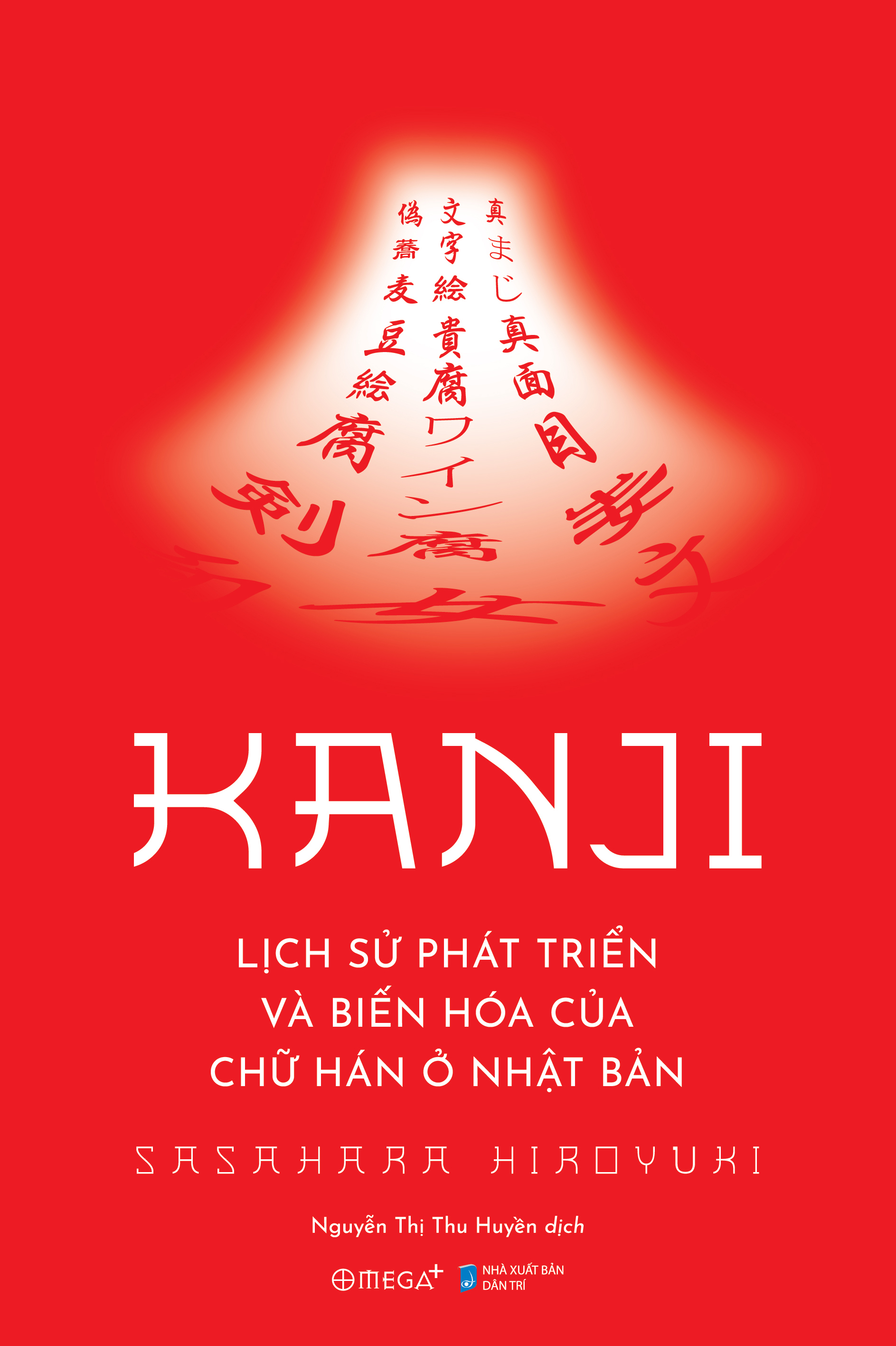 Ảnh bìa Sách Kanji lịch sử phát triển và biến hóa của chữ hán ở nhật bản