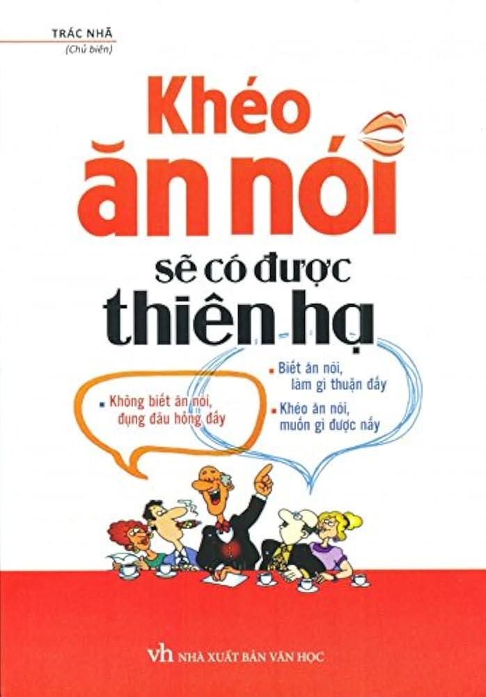 Ảnh bìa Sách khéo ăn khéo nói có được thiên hạ
