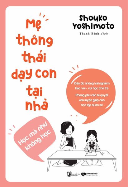 Ảnh bìa Sách Mẹ thông thái dạy con tại nhà