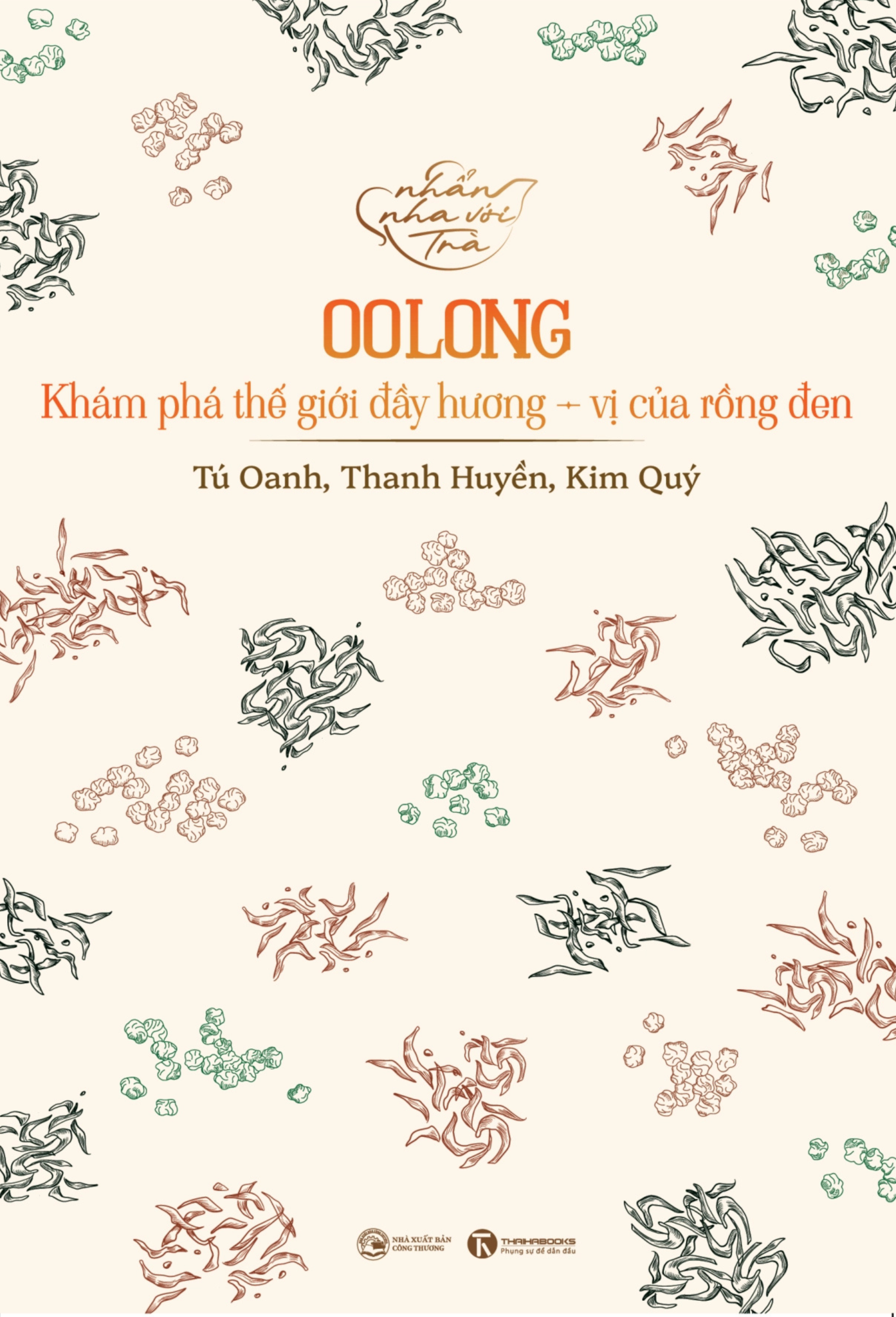 Ảnh bìa Sách Nhàn nhã với trà oolong khám phá thế giới đầy hương vị của rồng đen