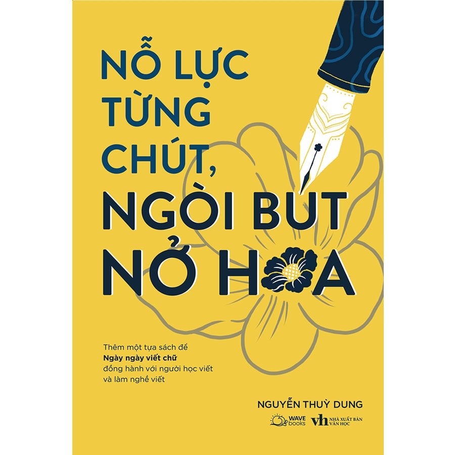 Ảnh bìa Sách Nỗ lực từng chút ngòi bút nở hoa