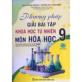 Ảnh bìa Sách Phương pháp giải bài tập khoa học tự nhiên 9 môn hóa học