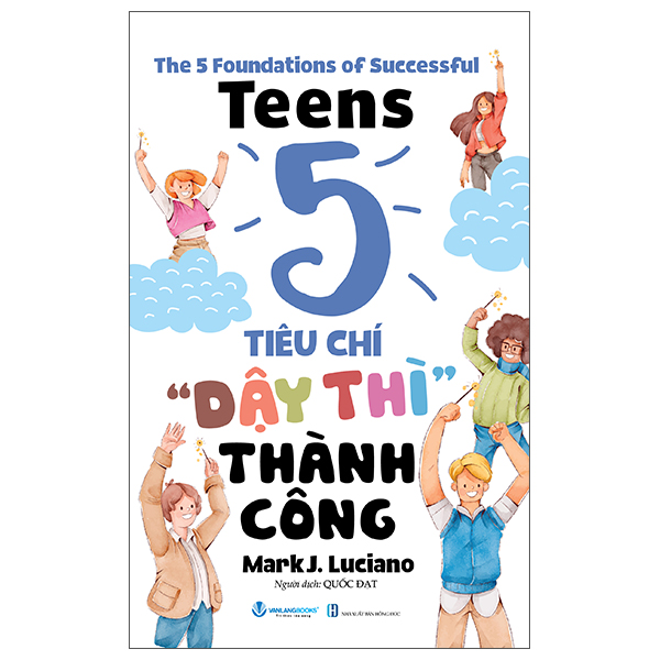 Ảnh bìa Sách The 5 foundations of successful teens 5 tiêu chí dậy thì thành công