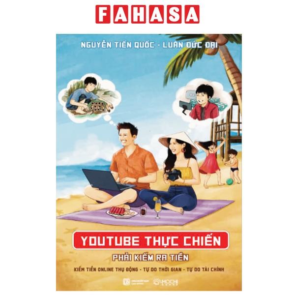 Ảnh bìa Sách youtube thực chiến phải kiếm ra tiền